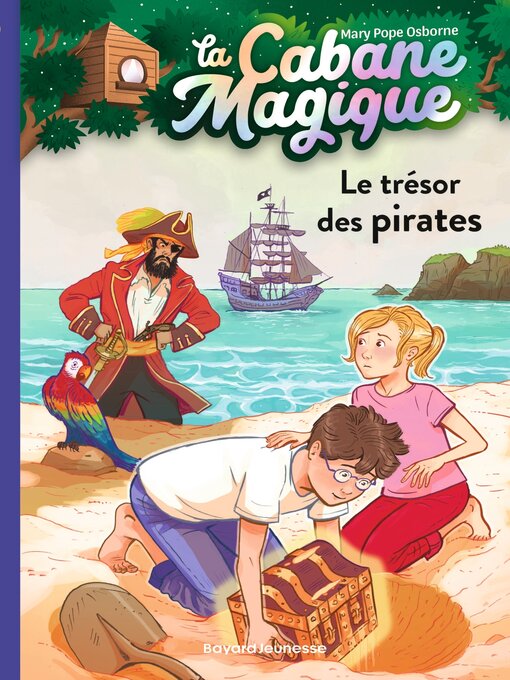 Title details for Le trésor des pirates by Mary Pope Osborne - Wait list